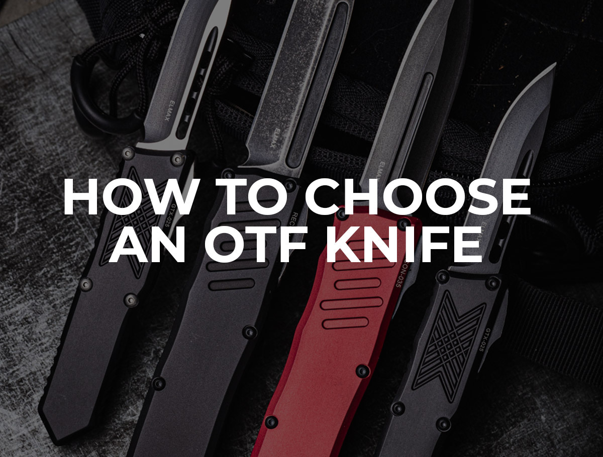 OTF Knives Buyer’s Guide – How to Choose an OTF Knife
